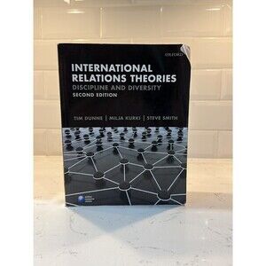International Relations Theories Discipline and Diversity second edition